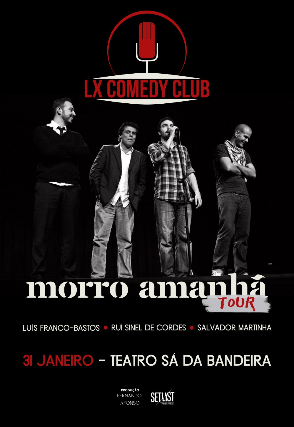 LX Comedy Club  Morro Amanhã Tour - Teatro Sá da Bandeira